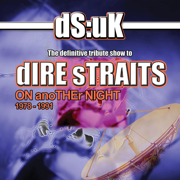 Dsukin Tribute To Dire Straits On Another Night Tour